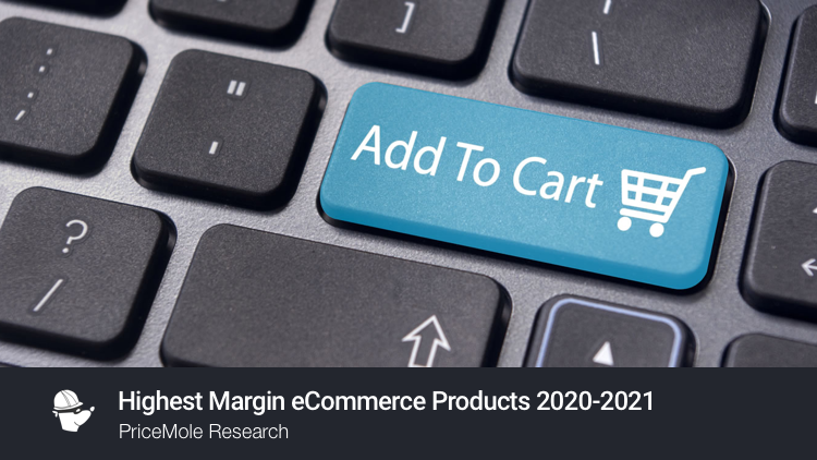 Pricemole 7 highest margin products 2020 2021